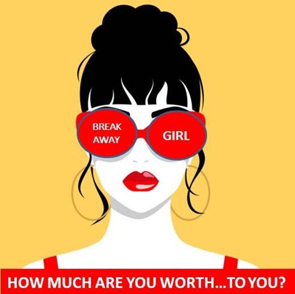 How Much Are You Worth…To You?